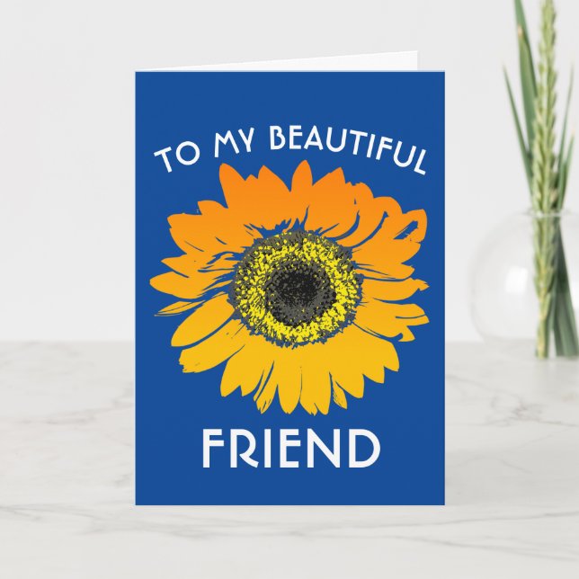 SUNFLOWER BIRTHDAY FRIEND GREETING CARD (Front)