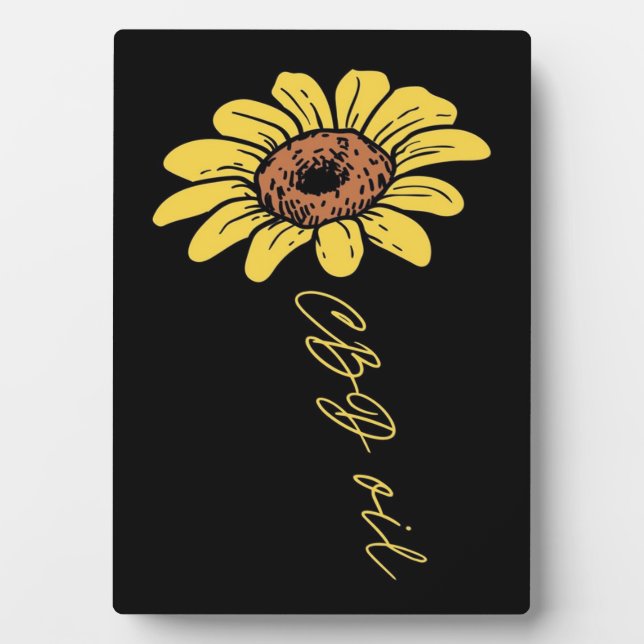 Sunflower CBD Oil- Funny Sunflower Lover Gift Plaque (Front)