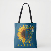 Sunflower ESL Teacher Special Person Can Hear