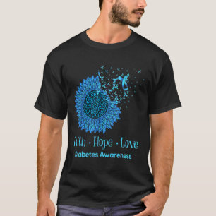 Sunflower Faith Hope Love Diabetes Awareness Diabe T-Shirt