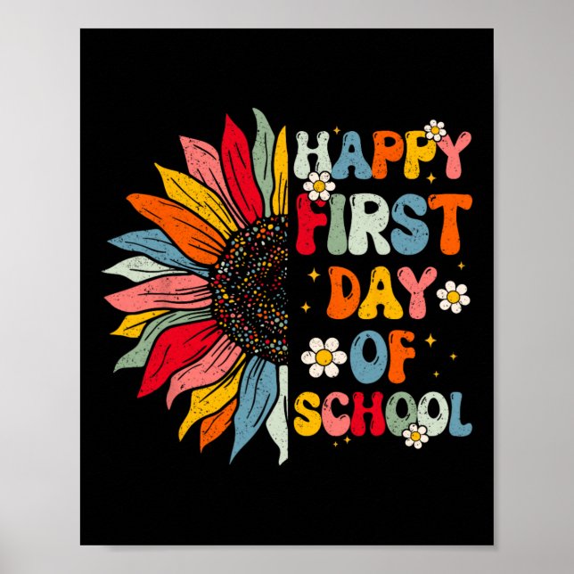 Sunflower First Day Of School Teacher End Year Pre Poster (Front)