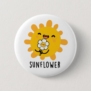 Sunflower Funny Sun And Flower Pun 6 Cm Round Badge