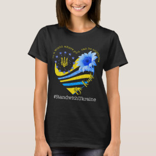 Sunflower Heart Ukrainian Flag Be Kind Stand With T-Shirt