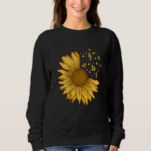 Sunflower Hope Positive Music Flowers Sunflowers 1 Sweatshirt
