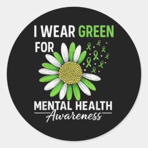 Sunflower I Wear Green For Mental Health Awareness Classic Round Sticker