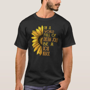 Sunflower ICU Nurse T-Shirt