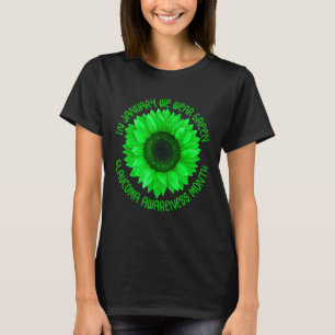 sunflower in january we wear green glaucoma awaren T-Shirt