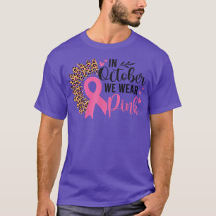 Sunflower In October We Wear Pink Breast Cancer Aw T-Shirt