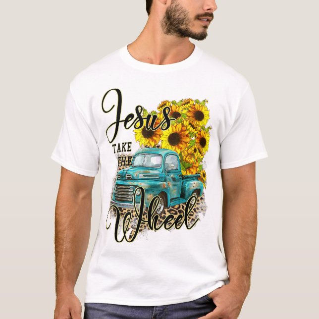 Sunflower Jesus Take The Wheel Christian Gift Leop T-Shirt (Front)