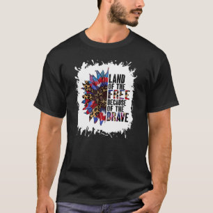 Sunflower Land Of The Free Because Of The Brave 4t T-Shirt
