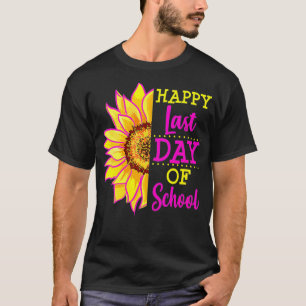 Sunflower Last Day of School Teacher Gift End Year T-Shirt