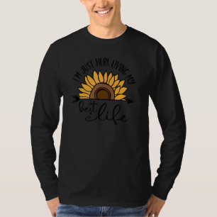 Sunflower Living My Best Life Positive Quote Tee