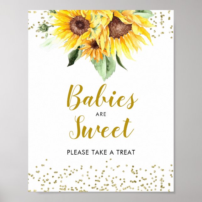 Sunflower on the way Baby Shower Babies are Sweet Poster (Front)