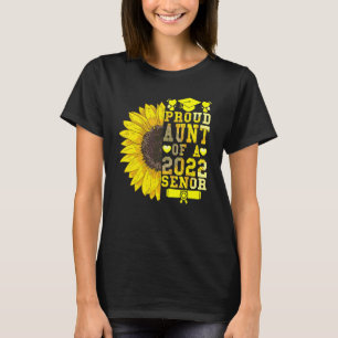 Sunflower Proud Aunt Of A Class Of 2022 Graduate S T-Shirt
