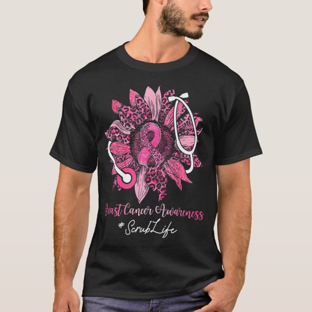 Sunflower Scrub Life Pink Ribbon Breast Cancer T-Shirt (Front)