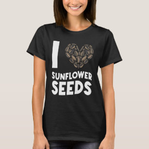 Sunflower Seeds Nuts Snacks Cute T-Shirt