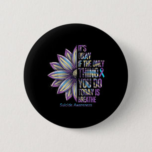 Sunflower Suicide Prevention Awareness Week Teal P 6 Cm Round Badge