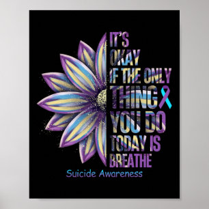 Sunflower Suicide Prevention Awareness Week Teal P Poster