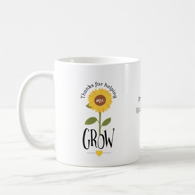 Sunflower thank you for helping me grow teacher coffee mug (Left)