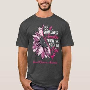 Sunflower Their Skies Are Pink Breast Cancer Aware T-Shirt