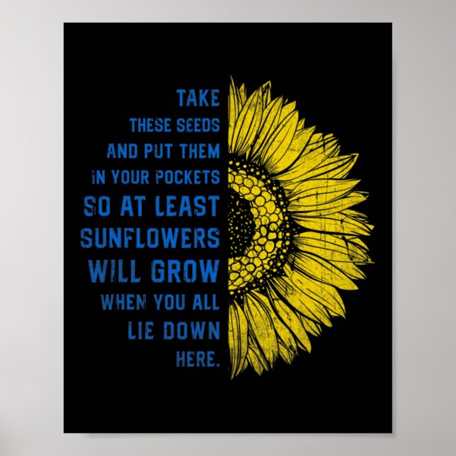 Sunflower Ukraine Flag Take These Seeds  Poster (Front)