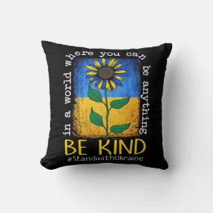 Sunflower Ukrainian Flag Be Kind Stand With Ukrain Cushion