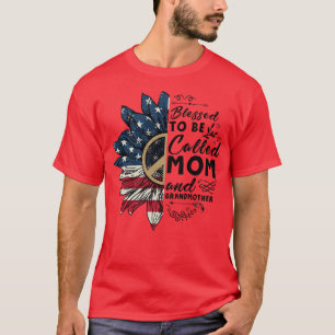 Sunflower USA Flag Blessed To Be Called Mum And Gr T-Shirt