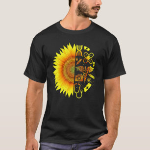 Sunflower With A Nurse Nursing Tools Dna Proud Er T-Shirt