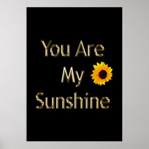 Sunflower You Are My Sunshine, Poster