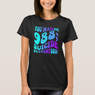Sunflower You Matter 988 Suicide Prevention Awaren T-Shirt