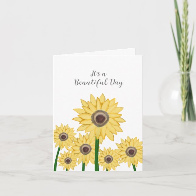 Sunflowers It's a Beautiful Day Card (Front)