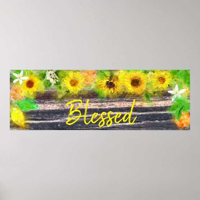 *~* Sunflowers Lemons Oranges Rustic  Wood Blessed Poster (Front)