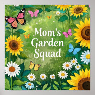 Sunflowers Mother's Day Garden Squad  Poster
