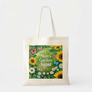Sunflowers Mother's Day Garden Squad  Tote Bag