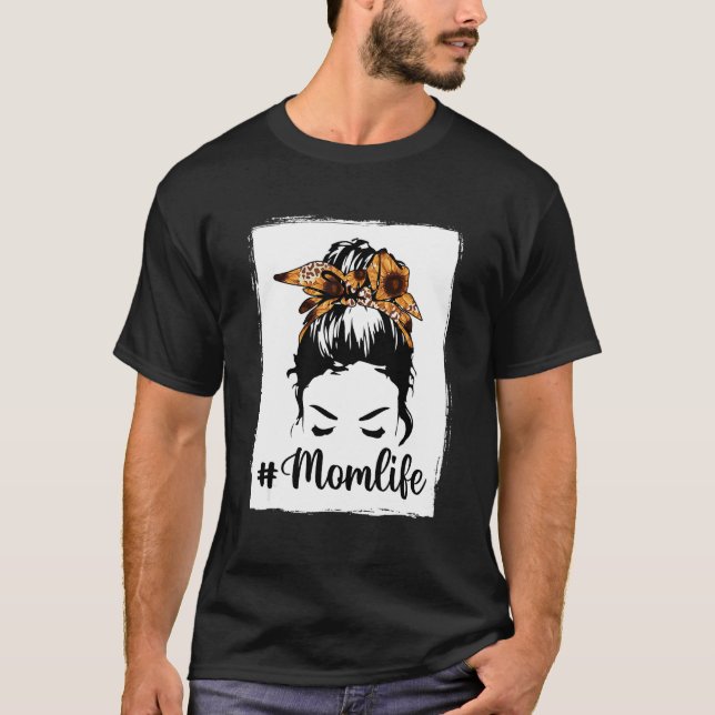Sunflowers Mum Life Messy Bun Hair Sunglasses Moth T-Shirt (Front)