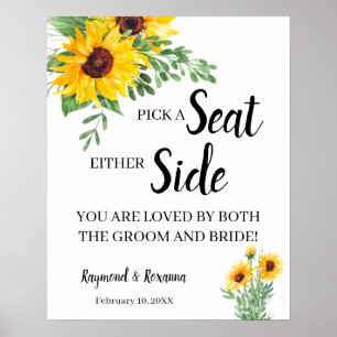 Sunflowers Pick a Seat Either Side Wedding Sign