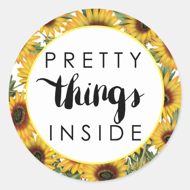 Sunflowers Pretty Things Inside Classic Round Sticker (Front)