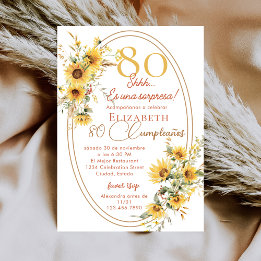 Sunflowers Women Spanish Surprise 80th Birthday Invitation