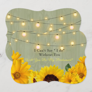 Sunflowers Wood Lights Will You Be My Bridesmaid Invitation