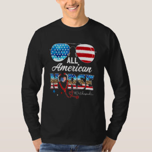 Sunglasses All American Orthopaedic Nurse 4th Of J T-Shirt