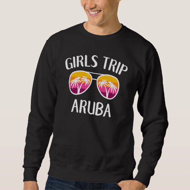 Sunglasses Beach Girls Weekend Getaway Girls Trip  Sweatshirt (Front)