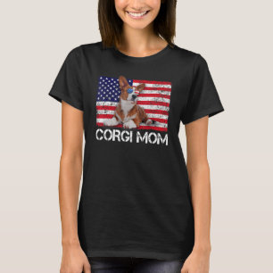 Sunglasses Corgi Mum Flag American Usa Dog T-Shirt