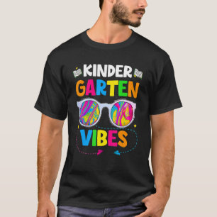 Sunglasses First Day Of Kindergarten Vibes Teacher T-Shirt