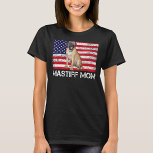 Sunglasses Mastiff Mum Flag American Usa Dog T-Shirt
