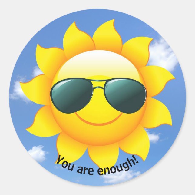 Sunglasses on yellow sun in sky with quote classic round sticker (Front)