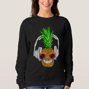 Sunglasses Pineapple Headphones Aloha Hawaii Luau  Sweatshirt