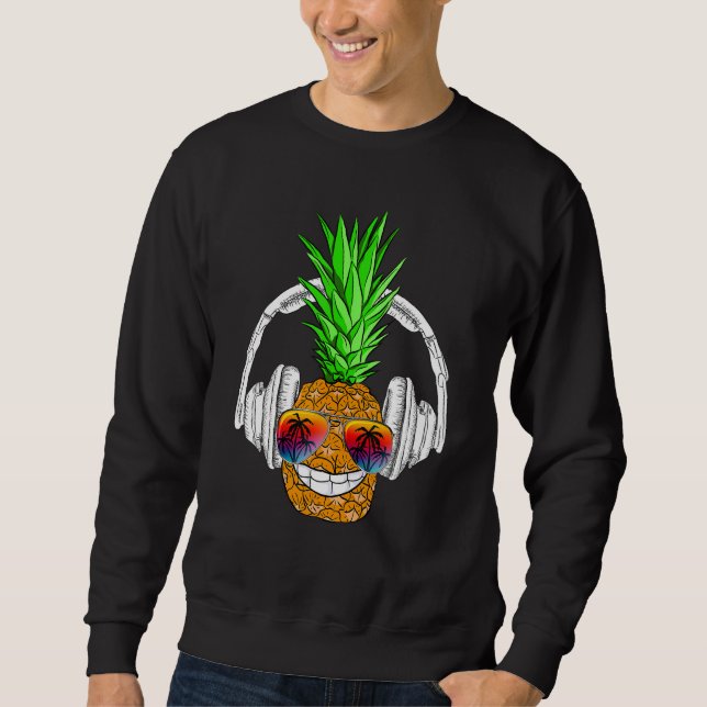 Sunglasses Pineapple Headphones Aloha Hawaii Luau  Sweatshirt (Front)