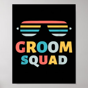 Sungles Groom Squad Joke Crew Getaway Wedding Funn Poster