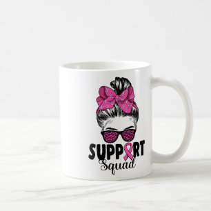 Sungles Messy Bun Support Squad Breast Cancer Coffee Mug