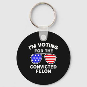 Sungles Us Flag Outfit I'm Voting Convicted Felon  Key Ring